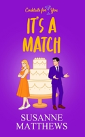 It's a Match: A humorous, contemporary, second chance at love book with a female lead in a non-traditional occupation (Cocktails For You) B0CNLB381J Book Cover