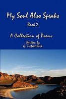 My Soul Also Speaks Book 2 1441566317 Book Cover