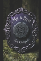 Mil & Luna: Le origini (Italian Edition) B0GG6TVTCS Book Cover