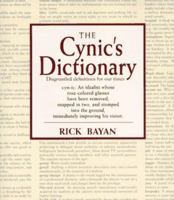 The Cynic's Dictionary 0688151256 Book Cover