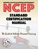 National College of Exercise Professionals: Standard Certification Manual (Spanish Edition) 0692512705 Book Cover