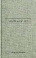 The Giver and His Gifts 1630700452 Book Cover