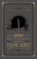 Le Journal de Miss Peregrine Et Les Enfants Particuliers 159474940X Book Cover