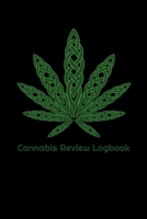 Cannabis Review Logbook: Celtic Cannabis Leaf Journal to Track and Rate Strains, Effects, Symptoms Relieved 1694275981 Book Cover