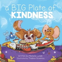 a BIG Plate of Kindness B0CD8Z4T55 Book Cover