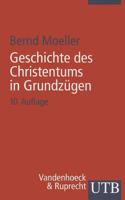 Geschichte Des Christentums in Grundzugen 3825209059 Book Cover