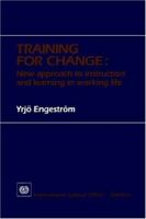 Training for Change: New Approach to Instruction and Learning in Working Life 9290161043 Book Cover