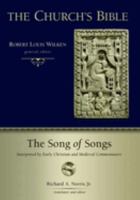 The Song of Songs: Interpreted by Early Christian and Medieval Commentators (Church's Bible) 0802825796 Book Cover