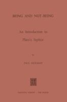 Being and Not-Being: An Introduction to Plato's `Sophist' 9024715806 Book Cover