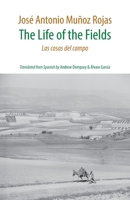 The Life of the Fields: Las cosas del campo 1848619502 Book Cover