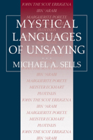 Mystical Languages of Unsaying 0226747875 Book Cover