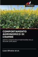 COMPORTAMENTO AGRONOMICO DI CRAMBE: AZOTO E SPAZIATURA DI PIANTAGIONE NELLA REGIONE SEMI-ARIDA 6203506192 Book Cover