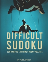 Difficult Sudoku: 330 Hard To Extremely Hard Sudoku Puzzles. 2 Large Size Puzzles Per Page. Solutions Included. B08NWJPJ2M Book Cover