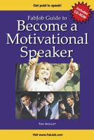 FabJob Guide to Become a Motivational Speaker 1894638468 Book Cover