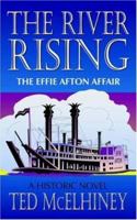 The River Rising: The Effie Afton Affair 1420821245 Book Cover