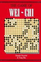 The Game of Wei-Chi 089346922X Book Cover