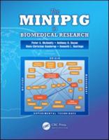 The Minipig in Biomedical Research 1439811180 Book Cover