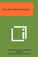 The Dean Speaks Again 1258195313 Book Cover