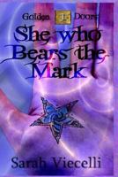 She Who Bears The Mark 1492998311 Book Cover