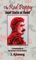 The Red Poppy: Josef Stalin at Home 1947867210 Book Cover