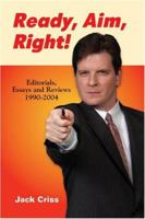 Ready, Aim, Right! 1893062678 Book Cover