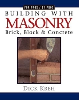 Building with Masonry: Brick, Block & Concrete 1561583367 Book Cover