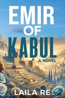 Emir of Kabul B0DWLDMZKC Book Cover