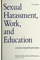 Sexual Harassment, Work, and Education: A Resource Manual for Prevention (S U N Y Series in the Psychology of Women) 0791438929 Book Cover