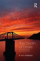 The Death of Desire: A Study in Psychopathology 0814781756 Book Cover