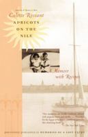 Apricots on the Nile: A Memoir with Recipes 0609601504 Book Cover