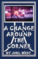 A Change Around the Corner 1492818461 Book Cover