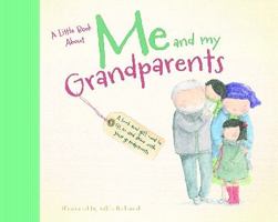 Me and My Grandparents (Little Book of) 1743461003 Book Cover