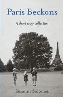Paris Beckons: A Short Story Collection 1943588996 Book Cover