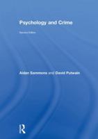 Psychology and Crime: 2nd Edition 081536928X Book Cover