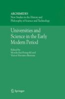 Universities and Science in the Early Modern Period (Archimedes) 1402039743 Book Cover