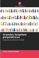 Grandes hospitais psiquiátricos (Portuguese Edition) 6208991846 Book Cover