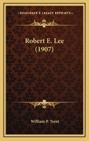 Robert E. Lee 1022032321 Book Cover