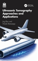 Ultrasonic Tomography Approaches and Applications 1032766409 Book Cover