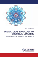 The Natural Topology of Chemical Clusters 6203201723 Book Cover