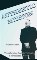 Authentic Mission 1922449016 Book Cover