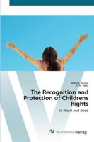 The Recognition and Protection of Childrens Rights 3836434288 Book Cover