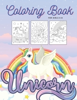 Unicorn Coloring Book For Girls 4-8: Beautiful Art Cute Pages With Unicorns - Activity Fun Kid Workbook - Unique Crazy Big Pictures - Perfect Birthday Gift! B08HB2VP3Y Book Cover