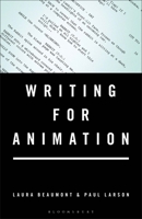 Writing for Animation 1501358677 Book Cover