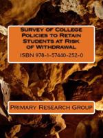 Survey of College Policies to Retain Students at Risk of Withdrawal 1574402528 Book Cover