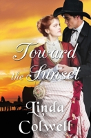 Toward The Sunset 1670788334 Book Cover