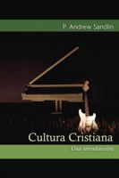 Cultura Cristiana (Spanish Edition) 1960428861 Book Cover