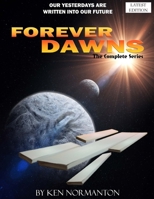Forever Dawns: The Complete Series 1956094466 Book Cover