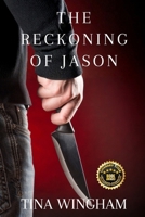 The Reckoning Of Jason 1764079205 Book Cover