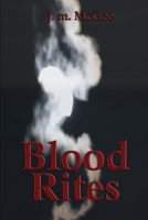 Blood Rites: Book One 1105408779 Book Cover