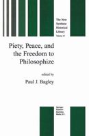 Piety, Peace, and the Freedom to Philosophize 9048153263 Book Cover